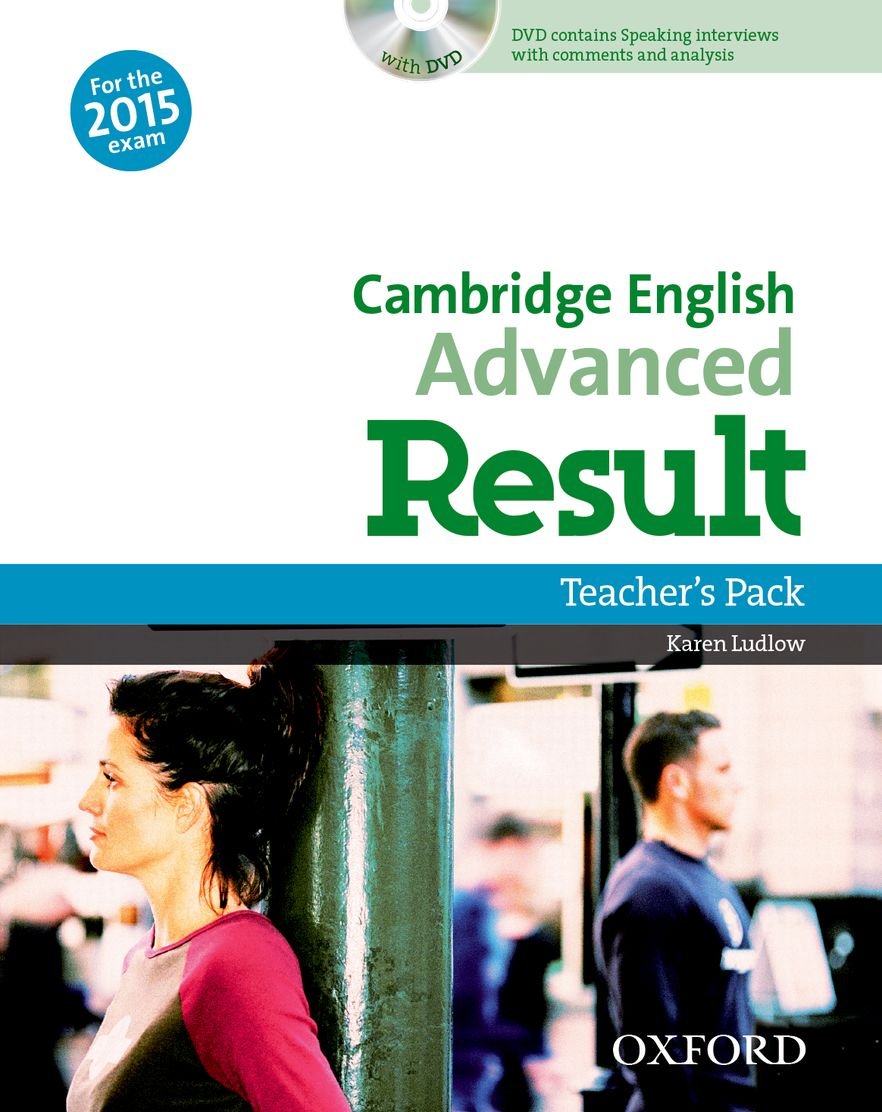 Mary Stephens, Kathy Gude Cambridge English Advanced Result Teacher's Pack (For 2015 Exam) 