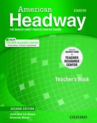 John Soars and Liz Soars American Headway Starter - Second Edition. Teacher's Pack 