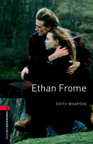 Edith Wharton OBL 3: Ethan Frome Audio Pack 