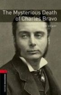 Tim Vicary OBL 3: The Mysterious Death of Charles Bravo 
