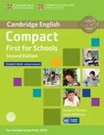 Laura Matthews, Barbara Thomas Compact First for Schools Second Edition (for revised exam 2015) Student's Book without Answers with CD-ROM 