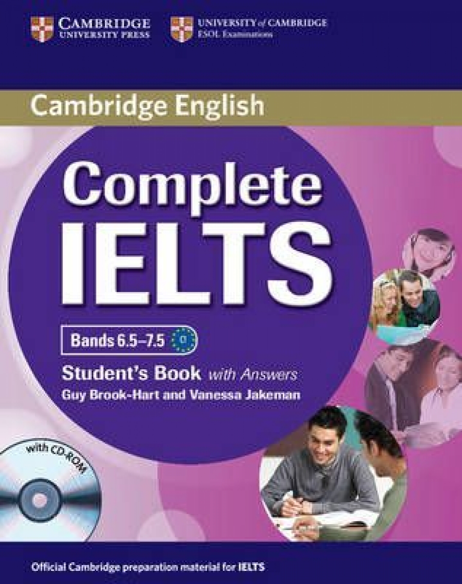 Guy Brook-Hart, Vanessa Jakeman Complete IELTS Bands 6. 5-7. 5 Student's Book with answers with CD-ROM 