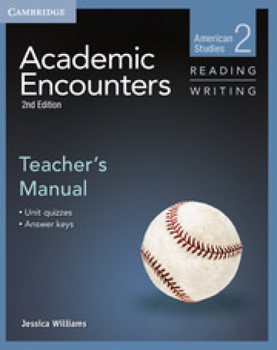 Jessica Williams Academic Encounters. Level 2. American Studies - Reading and Writing Teacher's Manual. 2nd Edition 