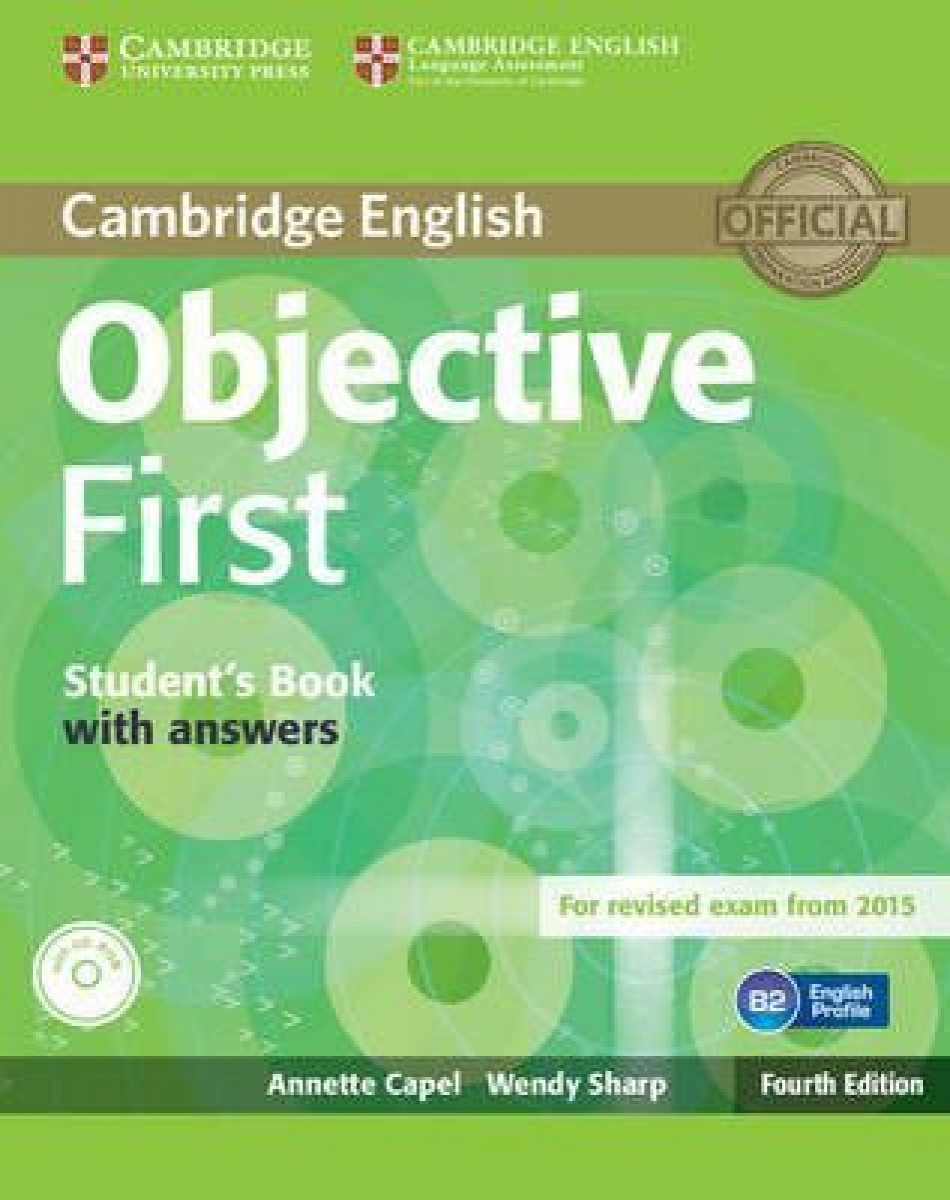 Annette Capel, Wendy Sharp Objective First 4th Edition (for revised exam 2015) Student's Book with Answers with CD-ROM 