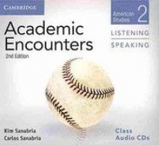 Kim Sanabria and Carlos Sanabria Academic Encounters. Level 2. American Studies - Listening and Speaking Class Audio CDs (2). 2nd Edition 