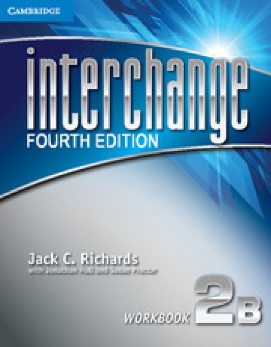 Jack C. Richards Interchange Fourth Edition 2 Workbook B 