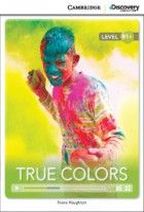 Diane Naughton Cambridge Discovery Education Interactive Readers (B1+) Intermediate True Colors (Book with Online Access) 