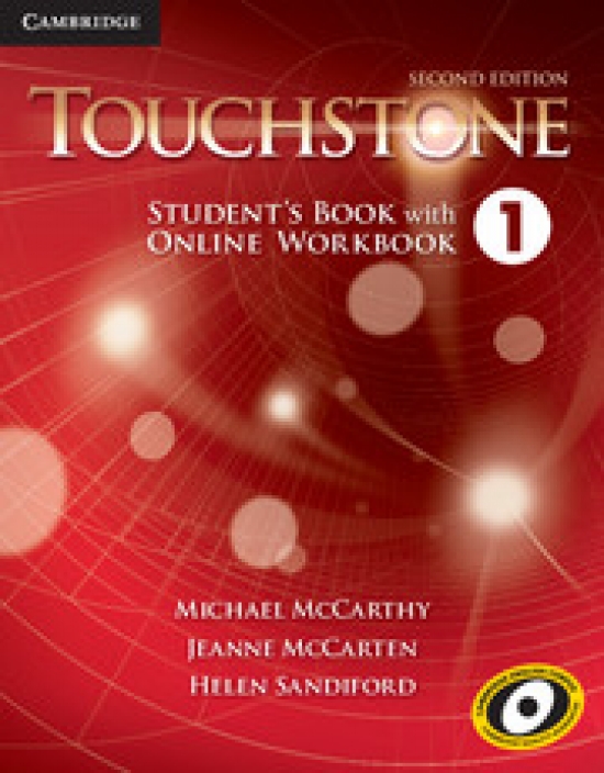 Michael McCarthy, Jeanne McCarten, Helen Sandiford Touchstone Second Edition 1 Student's Book with Online Workbook 
