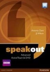 Antonia Clare and J.J. Wilson Speakout. Advanced Active Teach & DVD 
