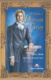 Oscar Wilde, retold by Elizabeth Gray The Portrait of Dorian Gray. Graded Readers. Level 4. Reader.    