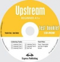 Virginia Evans, Jenny Dooley Upstream Beginner A1+. Test Booklet CD-ROM.  CD-ROM       