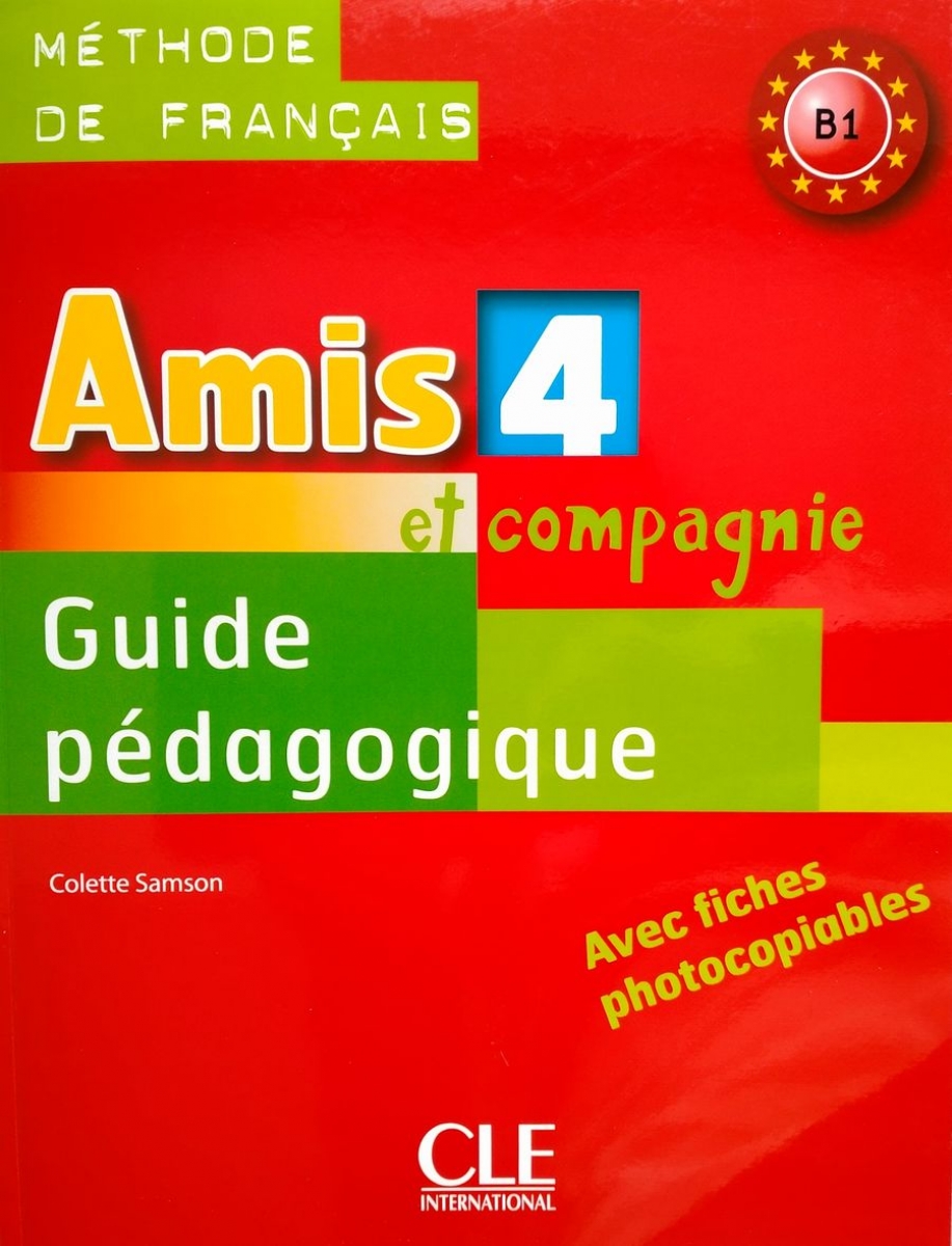 Colette Samson Amis et compagnie 4 - Guide pedagogique 