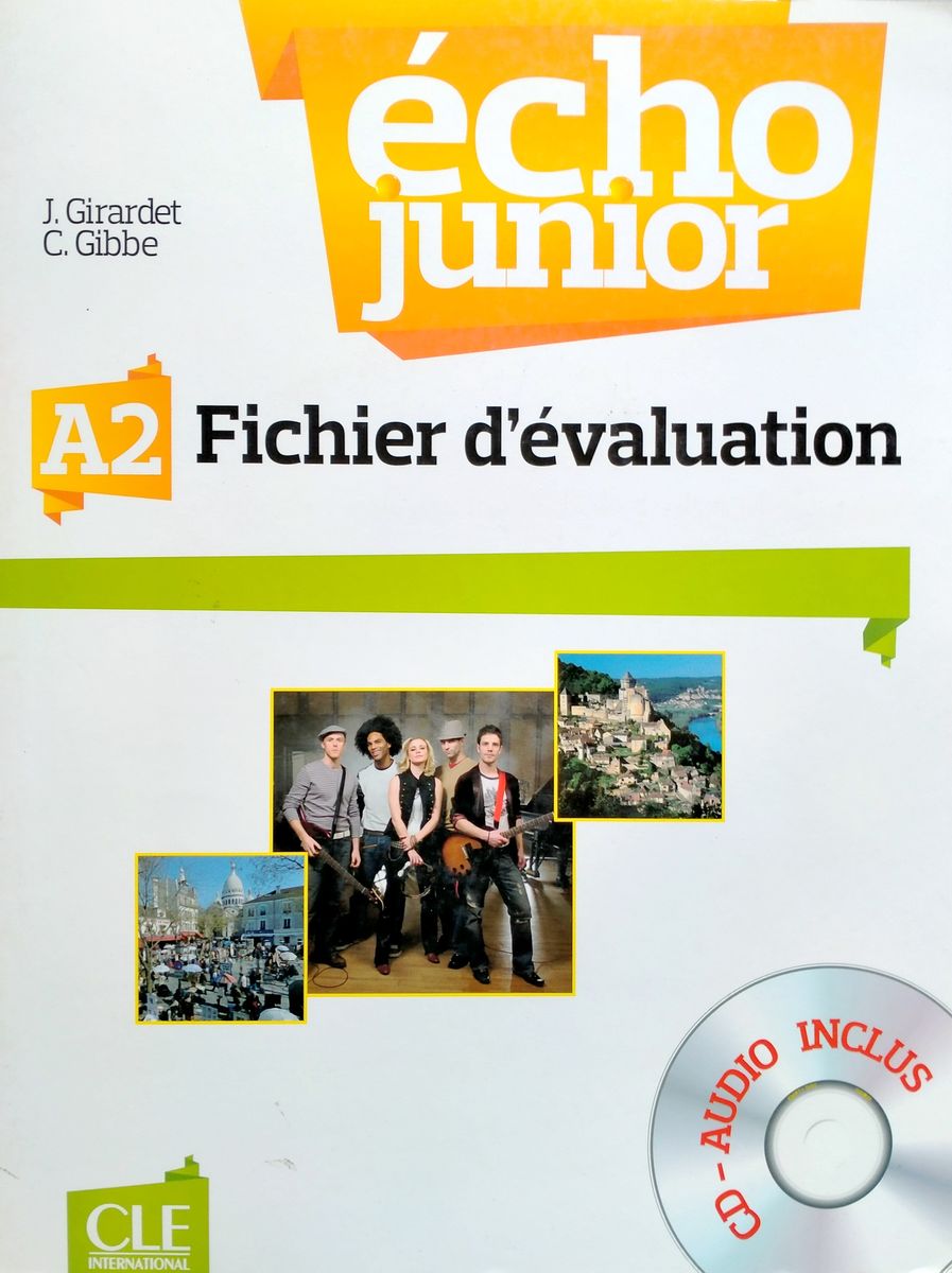 Jacky Girardet, Jacques Pecheur Echo Junior A2 - Fichier d'Evaluation + CD-Audio 