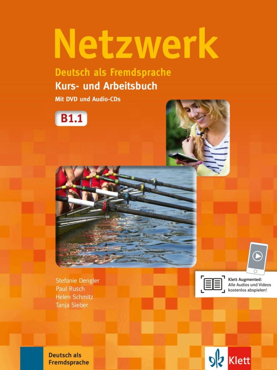 Helen Schmitz, Tanja Sieber, Stefanie Dengler, Paul Rusch Netzwerk B1. 1 Kurs- und Arbeitsbuch mit DVD und 2 Audio-CDs 
