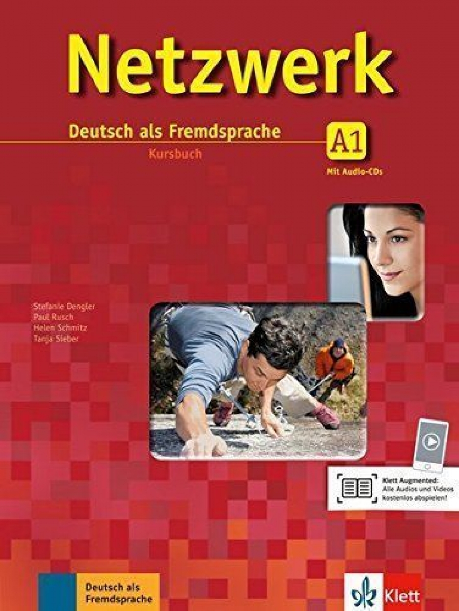 Helen Schmitz, Tanja Sieber, Stefanie Dengler, Paul Rusch Netzwerk A1 Kursbuch mit 2 Audio-CDs 