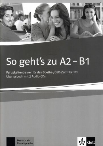 So geht's noch besser neu A2-B1 - Lehrerhandbuch zum Ubungsbuch 