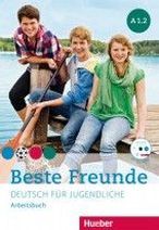 Manuela Georgiakaki, Christiane Seuthe, Anja Schumann Beste Freunde A1.2 Arbeitsbuch mit CD-ROM 