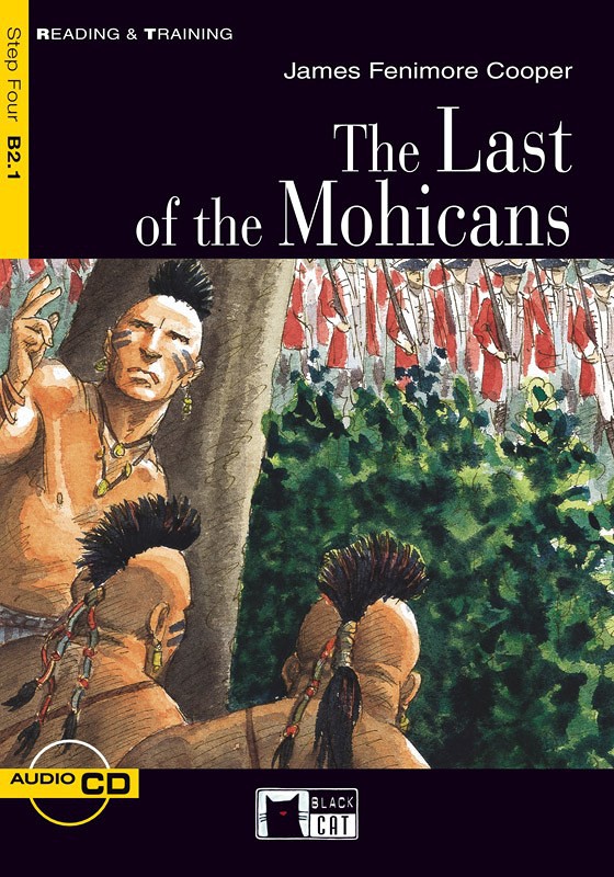 James Fenimore Cooper Reading & Training Step 4: The Last of the Mohicans + CD 
