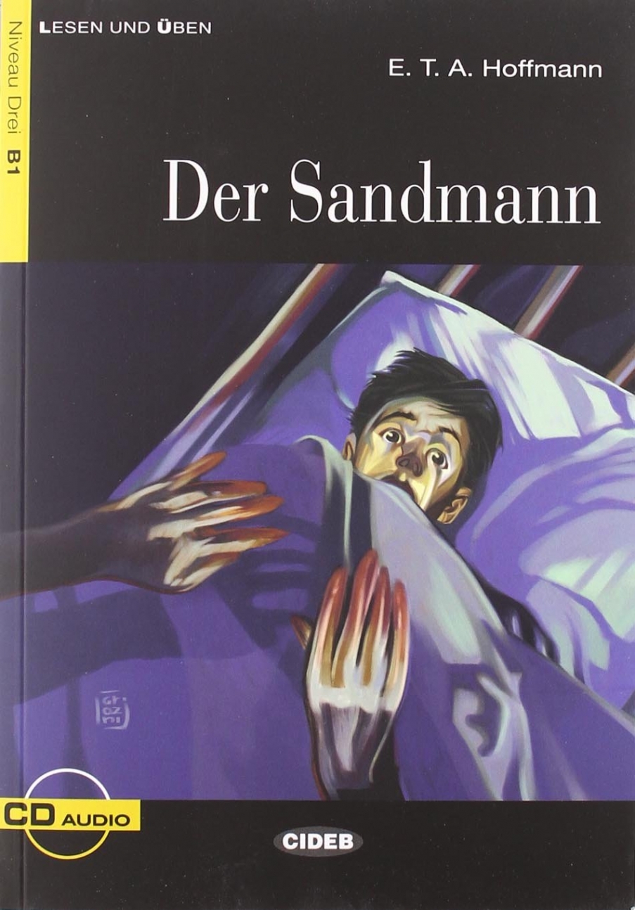 E. T. A. Hoffmann Lesen und Uben Niveau Drei (B1) Der Sandmann + CD 