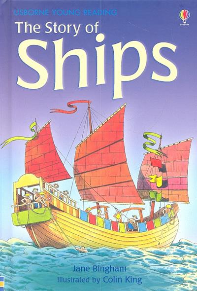Bingham C. The Story of Ships 