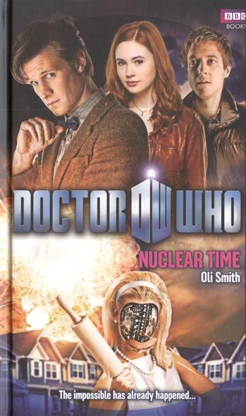 Smitt Oli Doctor Who: Nuclear Time 