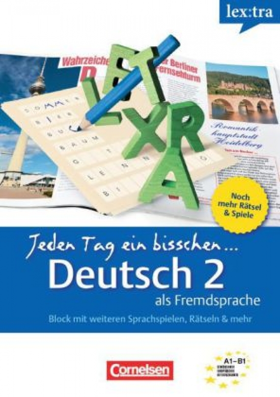 Lextra - Deutsch als Fremdsprache - Jeden Tag ein bisschen Deutsch: A1-B1: Band 2 - Selbstlernbuch 