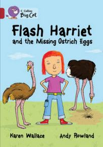 Wallace Karen Flash Harriet and the Missing Ostrich Eggs 