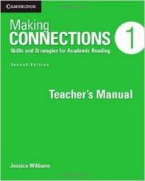 William, Pakenham Making Connections Level 1 Teacher's Manual: Skills and Strategies for Academic Reading 