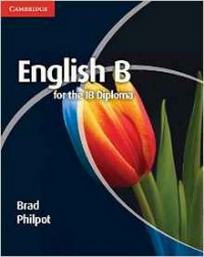 Philpot English B for the IB Diploma Coursebook 