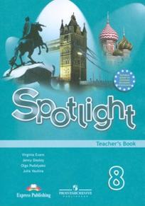  ..,  ..,  . Spotlight 8. Teacher's Book.   .   .  . 
