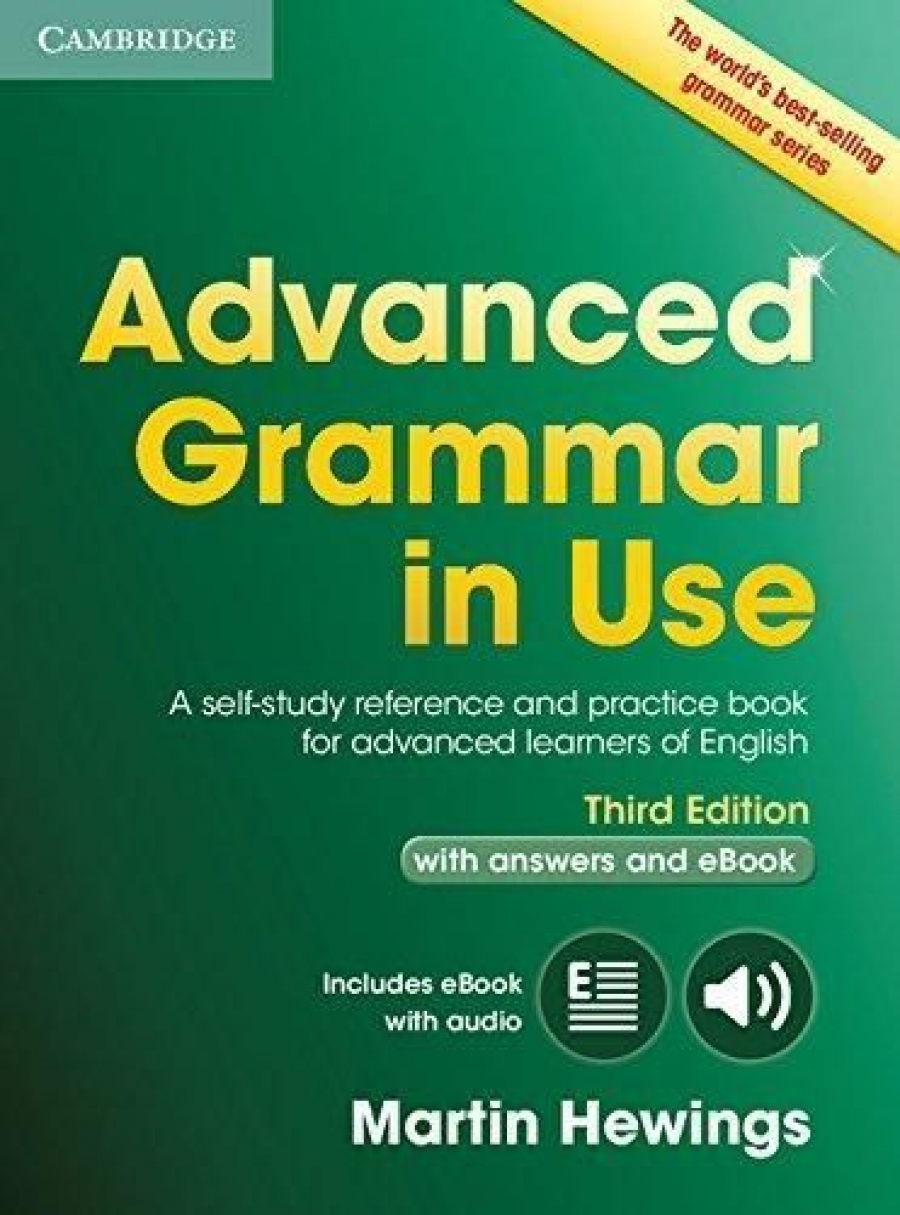 Hewings Advanced Grammar in Use. Book with Answers and Interactive eBook: A Self-study Reference and Practice Book for Advanced Learners of English (Third Edition) 