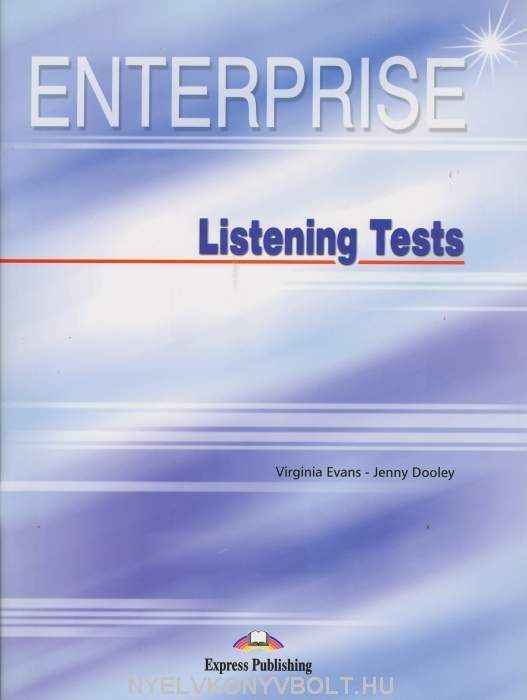 Virginia Evans.Jenny Dooley. Enterprise. Listening Tests. Beginner.     