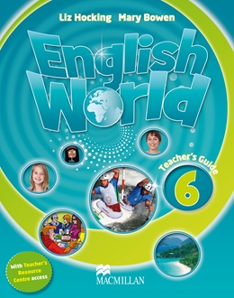 Mary B., Liz H. English World 6 Teacher's Guide & Webcode Pack 