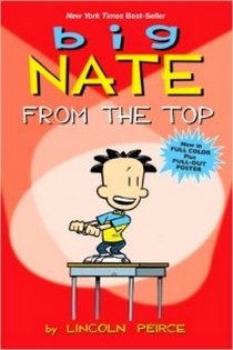 Peirce Lincoln Big Nate: From the Top 