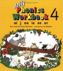 Sara, Lloyd, Wernham, Susan M Jolly Phonics Workbook 4: ai, j, oa, ie, ee, or 