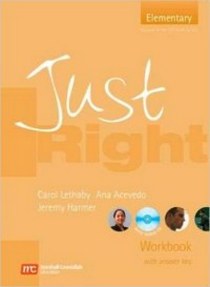 Just Right Elementary - Workbook with Answer Key: Elementary Level British English Version 