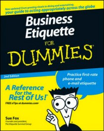 Fox S. Business Etiquette For Dummies 