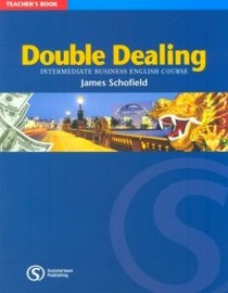 James L.S. Double Dealing. Intermediate Business English Course (+ Audio CD) 