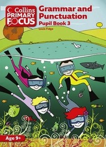 Louis, Fidge Collins Primary Focus - Grammar and Punctuation: Pupil Book 3 (NEd) 