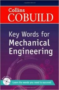 Collins Cobuild Key Words for Mechanical Engineering 