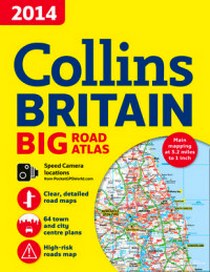 2014 Collins Britain Big Road Atlas (International Road Atlases) 