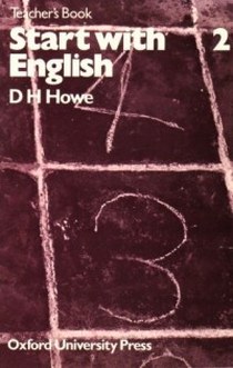 Howe D.H. Start with English 2. Teacher's Book 