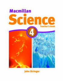 Glover D. MacMillan Science 4. Teacher's Book 