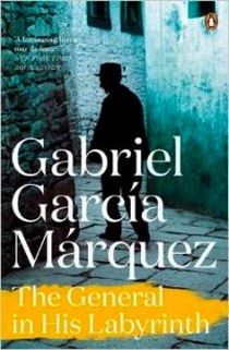 Marquez Gabriel Garcia General in His Labyrinth 