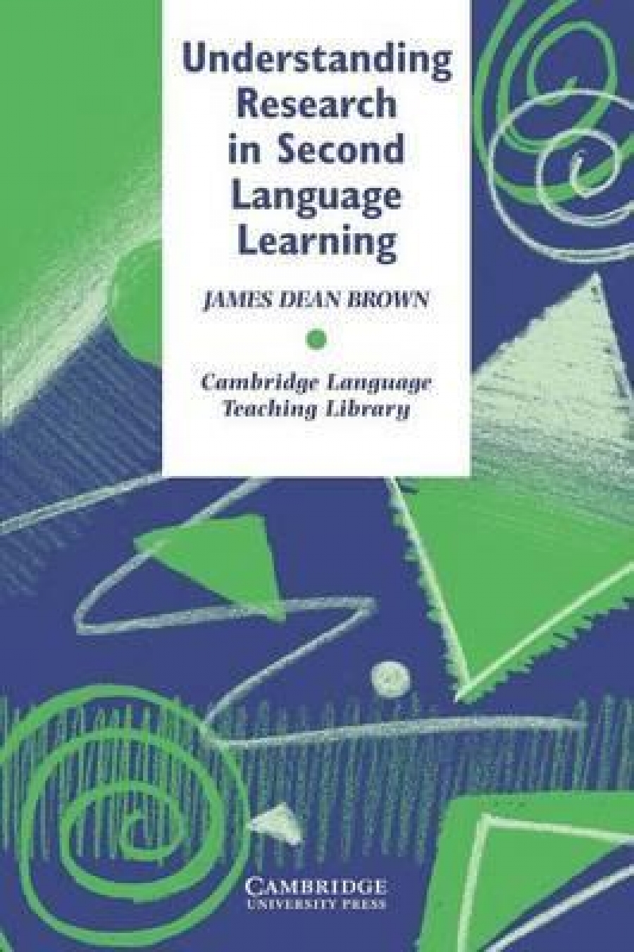 Brown Understanding Research in Second Language Learning 