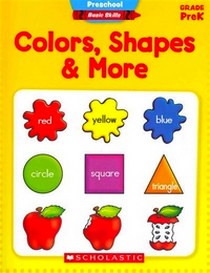 Levy, Aaron; Levy, Kelley Wingate Basic Skills: Colors, Shapes & More (Pre-K) 