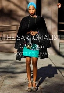 Schuman Scott The Sartorialist: Closer 