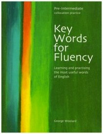 George C.W. Key Words For Fluency-Pre Intermediate 