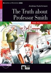 Hutchinson Andrea M. The Truth about Professor Smith (+ Audio CD) 