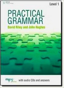 John, Jones, Hughes, Ceri Practical Grammar 1 with audio CDs and answers 